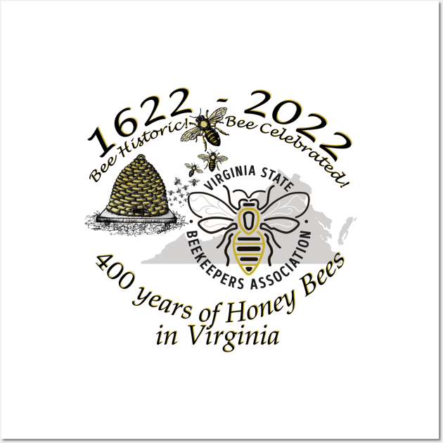 VSBA 400yr Anniversary T-Shirt Logo Wall Art by Virginia State Beekeepers